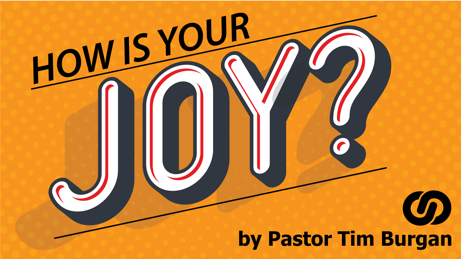 How is your joy