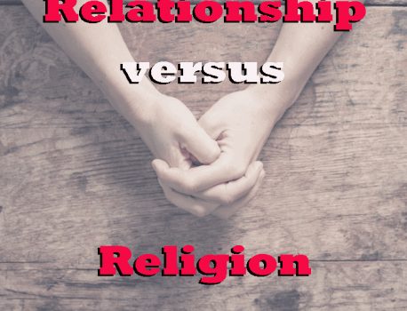 Relationship vs. Religion – Surrendering to God’s Will Through Obedience and Intimacy- Relationship or Relation to Religion? Teacher Jessi Cieply