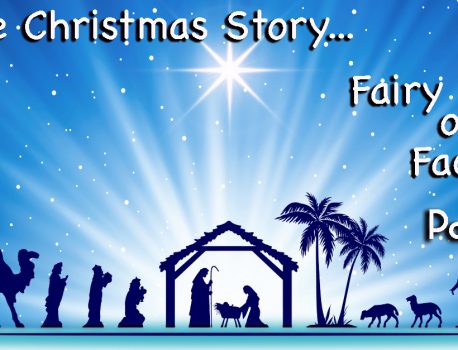 The Christmas Story….Fairy tale or Fact Part 4