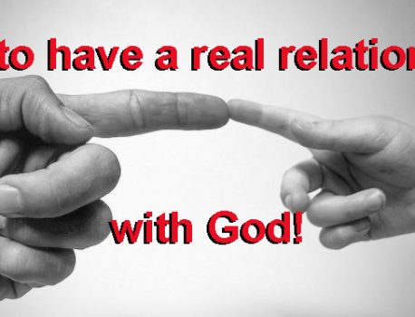 How to have a real relationship with God! John 15a