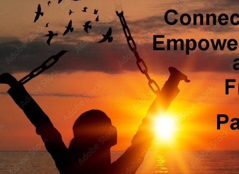 Connected, Empowered, and Free Part 2