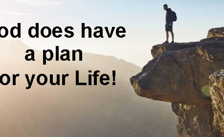 God does have a plan for your life!