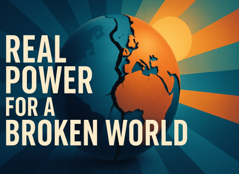 Real Power for a broken world!