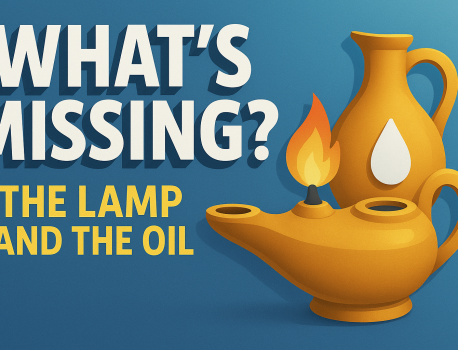 What’s missing? Lamps and oil!